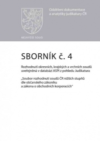 Sborník č. 4  Rozhodnutí okresních, krajských a vrchních soudů uveřejněná v databázi ASPI z pohledu Judikatura