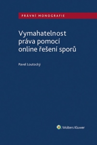 Vymahatelnost práva pomocí online řešení sporů (E-kniha)
