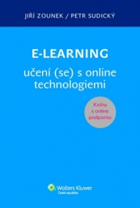 E-learning: učení (se) s online technologiemi (Balíček - Tištěná kniha + E-kniha WK eReader)