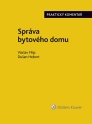 Správa bytového domu. Praktický komentář (E-kniha)