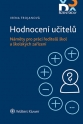 Hodnocení učitelů: Náměty pro práci ředitelů škol a školských zařízení (Balíček - Tištěná kniha + E-kniha Smarteca + soubory ke stažení)