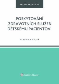 Poskytování zdravotních služeb dětskému pacientovi (E-kniha)