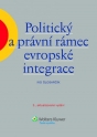 Politický a právní rámec evropské integrace (E-kniha)