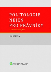 Politologie nejen pro právníky - 2., aktualizované vydání (E-kniha)