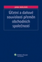 Účetní a daňové souvislosti přeměn obchodních společností