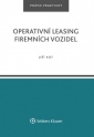 Operativní leasing firemních vozidel (Balíček - Tištěná kniha + E-kniha Smarteca + soubory ke stažení)