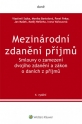 Mezinárodní zdanění příjmů. Smlouvy o zamezení dvojího zdanění a zákon o daních z příjmů. 4. vydání (Balíček - Tištěná kniha + E-kniha WK eReader + soubory ke stažení)