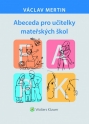 Abeceda pro učitelky mateřských škol (Balíček - Tištěná kniha + E-kniha WK eReader + soubory ke stažení)
