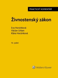 Živnostenský zákon (č. 455/1991 Sb.). Praktický komentář - 16. vydání (E-kniha)