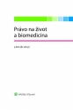 Právo na život a biomedicína