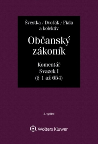 Občanský zákoník (zák. č. 89/2012 Sb.). Komentář. Svazek I (obecná část) - 2. vydání (Balíček - Tištěná kniha + E-kniha Smarteca + soubory ke stažení)