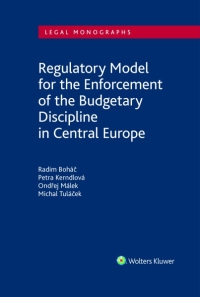Regulatory Model for the Enforcement of the Budgetary Discipline in Central Europe (E-kniha)