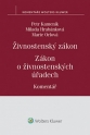 Živnostenský zákon. Zákon o živnostenských úřadech. Komentář