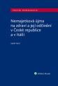 Nemajetková újma na zdraví a její odčinění v České republice a v Itálii (Balíček - Tištěná kniha + E-kniha Smarteca + soubory ke stažení)