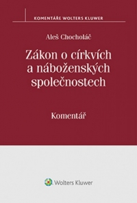 Zákon o církvích a náboženských společnostech. Komentář
