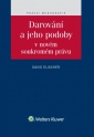 Darování a jeho podoby v novém soukromém právu (Balíček - Tištěná kniha + E-kniha WK eReader + soubory ke stažení)