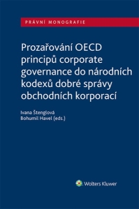 Prozařování OECD principů corporate governance do národních kodexů dobré správy obchodních korporací (E-kniha)
