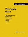 Veterinární zákon. Praktický komentář (č. 166/1999 Sb.)