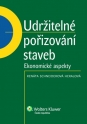 Udržitelné pořizování staveb (ekonomické aspekty)