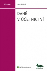 Daně v účetnictví (Balíček - Tištěná kniha + E-kniha WK eReader + soubory ke stažení)