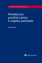 Přiměřenost peněžité sankce k majetku pachatele (Balíček - Tištěná kniha + E-kniha Smarteca + soubory ke stažení)