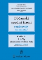 Občanské soudní řízení. Soudcovský komentář. Kniha I.