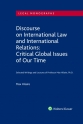 Discourse on International Law and International Relations: Critical Global Issues of Our Time. Selected Writings and Lectures of Professor Max Hilaire, Ph.D.