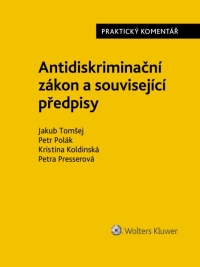 Antidiskriminační zákon (č. 198/2009 Sb.). Praktický komentář (E-kniha)