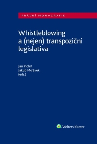 Whistleblowing a (nejen) transpoziční legislativa (E-kniha)