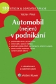 Automobil (nejen) v podnikání, 4. aktualizované a rozšířené vydání (E-kniha)