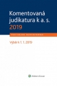 Komentovaná judikatura k a. s. 2019 (Balíček - Tištěná kniha + E-kniha Smarteca + soubory ke stažení)