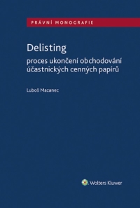 Delisting - Proces ukončení obchodování účastnických cenných papírů (E-kniha)
