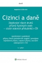 Cizinci a daně - 6. vydání (Balíček - Tištěná kniha + E-kniha Smarteca + soubory ke stažení)