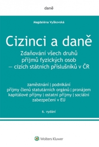 Cizinci a daně - 6. vydání (Balíček - Tištěná kniha + E-kniha Smarteca + soubory ke stažení)