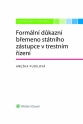 Formální důkazní břemeno státního zástupce v trestním řízení