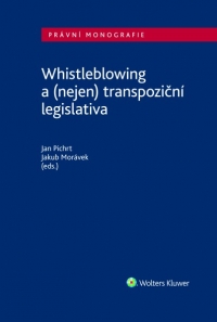 Whistleblowing a (nejen) transpoziční legislativa (Balíček - Tištěná kniha + E-kniha Smarteca + soubory ke stažení)