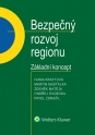 Bezpečný rozvoj regionu - Základní koncept (Balíček - Tištěná kniha + E-kniha Smarteca + soubory ke stažení)