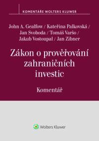 Zákon o prověřování zahraničních investic. Komentář (E-kniha)