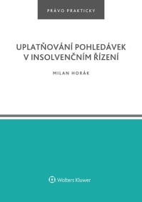 Uplatňování pohledávek v insolvenčním řízení (Balíček - Tištěná kniha + E-kniha Smarteca + soubory ke stažení)
