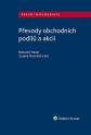 Převody obchodních podílů a akcií (Balíček - Tištěná kniha + E-kniha Smarteca + soubory ke stažení)