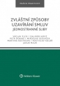 Zvláštní způsoby uzavírání smluv. Jednostranné sliby (Balíček - Tištěná kniha + E-kniha Smarteca + soubory ke stažení)