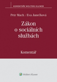Zákon o sociálních službách (Balíček - Tištěná kniha + E-kniha Smarteca + soubory ke stažení)
