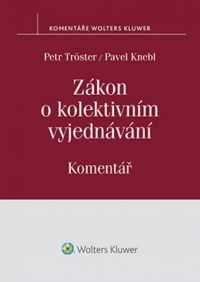Zákon o kolektivním vyjednávání. Komentář (E-kniha)