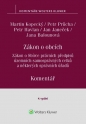Zákon o obcích. Zákon o Sbírce právních předpisů územních samosprávných celků. Komentář. 4. vydání