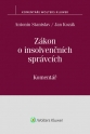 Zákon o insolvenčních správcích. Komentář (Balíček - Tištěná kniha + E-kniha Smarteca + soubory ke stažení)
