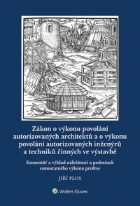 Zákon o výkonu povolání autorizovaných architektů a o výkonu povolání autorizovaných inženýrů a techniků činných ve výstavbě. Komentář a výklad náležitostí a podmínek samostatného výkonu profese. (Zákon č. 360/1992 Sb.) (Balíček - Tištěná kniha + E-kniha