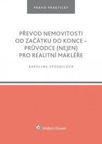 Převod nemovitosti od začátku do konce – průvodce (nejen) pro realitní makléře (E-kniha)