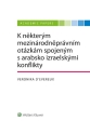 K některým mezinárodněprávním otázkám spojeným s arabsko izraelskými konflikty (E-kniha)