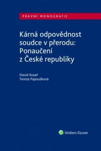 Kárná odpovědnost soudce v přerodu: Ponaučení z České republiky (E-kniha)
