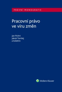 Pracovní právo ve víru změn (E-kniha)